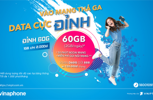 VinaPhone ra mắt gói Data 4G dung lượng siêu ĐỈNH, không giới hạn truy cập